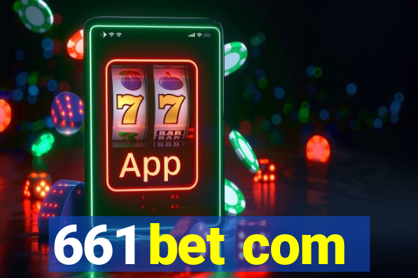 661 bet com